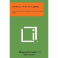 Monuments in Cedar: The Authentic Story of the Totem Pole