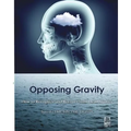 Opposing Gravity: How to Recognzie and Recover from Head injuries