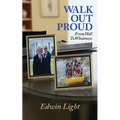 Walk Out Proud: From Hell to Wholeness