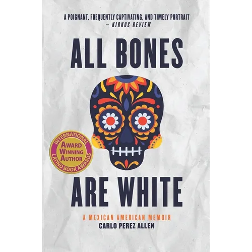 All Bones Are White