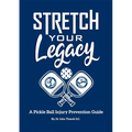 Stretch Your Legacy: A Pickle Ball Injury Prevention Guide
