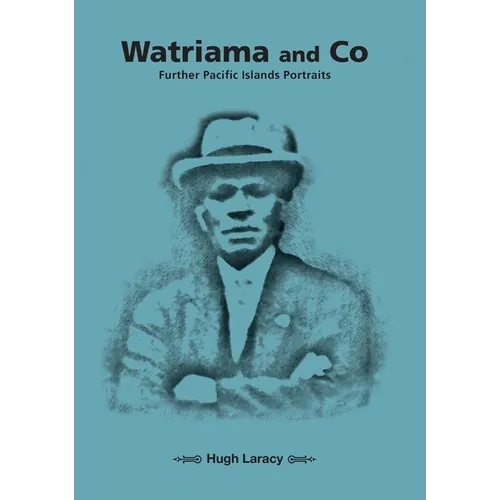 Watriama and Co: Further Pacific Islands Portraits