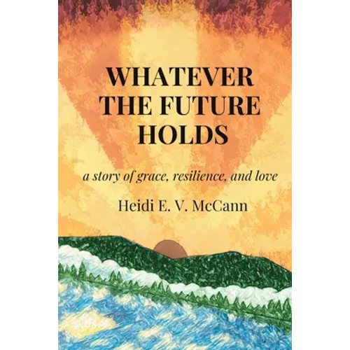 Whatever The Future Holds