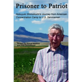 Prisoner to Patriot