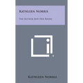 Kathleen Norris: The Author and Her Books
