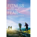 Fitness without Fear