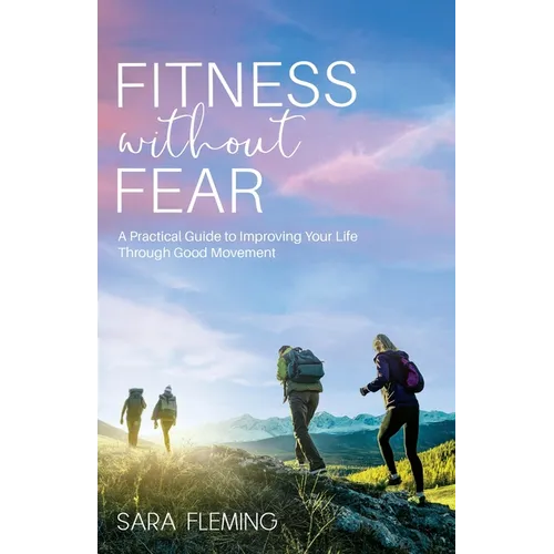 Fitness without Fear