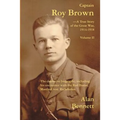 Captain Roy Brown, a True Story of the Great War, Vol. II