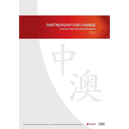 Partnership for Change: Australia-China Joint Economic Report