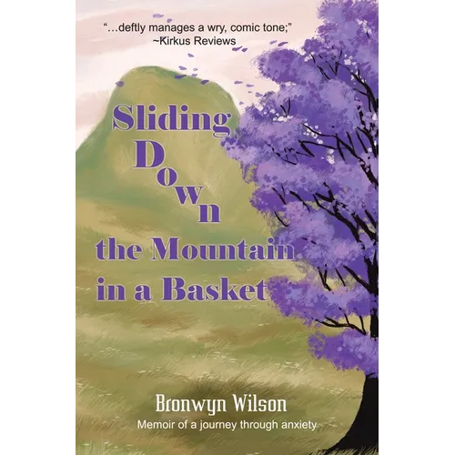 Sliding Down the Mountain in a Basket: Memoir