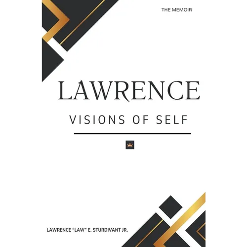 Lawrence: Visions of Self, memoir
