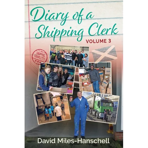 Diary of a Shipping Clerk - Volume 3