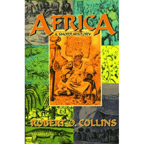 Africa: A Short History