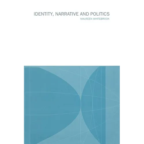 Identity, Narrative and Politics
