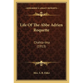 Life Of The Abbe Adrien Roquette: Chahta-Ima (1913)