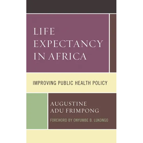 Life Expectancy in Africa: Improving Public Health Policy