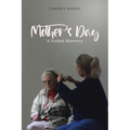 Mother's Day: A Faded Memory