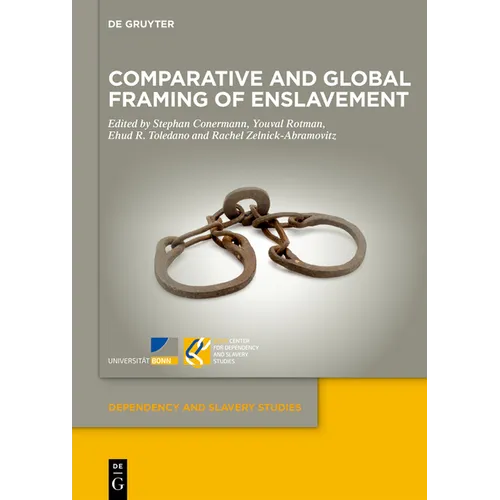 Comparative and Global Framing of Enslavement