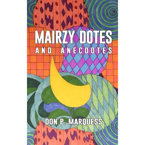 Mairzy Dotes and Anecdotes