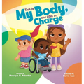 This Is My Body, and I Am in Charge