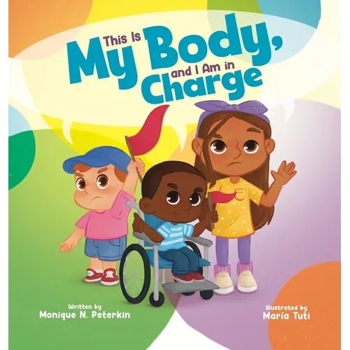 This Is My Body, and I Am in Charge