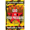 God VS Peer Pressure: A Teen's Survival Guide