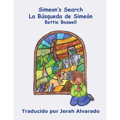 Simeon's Search: La Búsqueda de Simeón