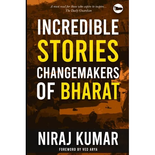 Incredible Stories: Changemakers of Bharat