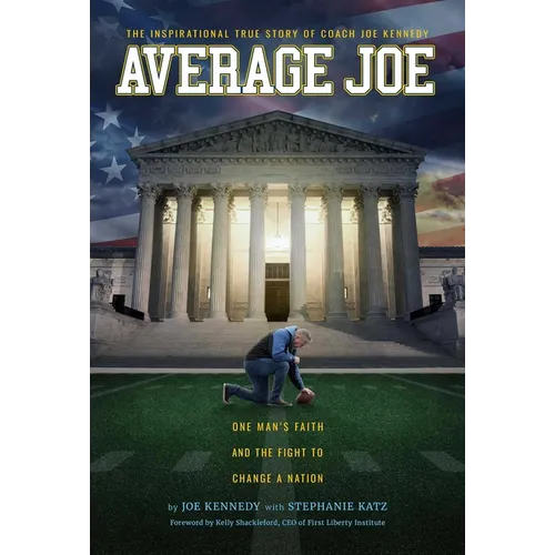 Average Joe: One Man's Faith and the Fight to Change a Nation