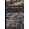 Self-renewal: the Individual and the Innovative Society