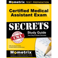 Certified Medical Assistant Exam Secrets Study Guide: CMA Test Review for the Certified Medical Assistant Exam