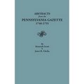 Abstracts from the Pennsylvania Gazette, 1748-1755