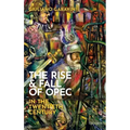 Rise and Fall of OPEC in the Twentieth Century