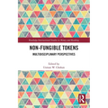 Non-Fungible Tokens: Multidisciplinary Perspectives