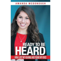 Ready to Be Heard: How I Lost My Hearing and Found My Voice
