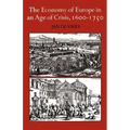 The Economy of Europe in an Age of Crisis, 1600 1750
