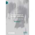 The Enactment of Strategic Leadership: A Critical Perspective