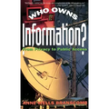 Who Owns Information?: From Privacy to Public Access