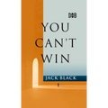 You Can't Win