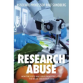 Research Abuse: How the Food and Drug Industries Pull the Wool over Your Eyes