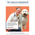 Pet Health Insurance: A Veterinarian's Perspective