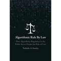 Algorithmic Rule By Law