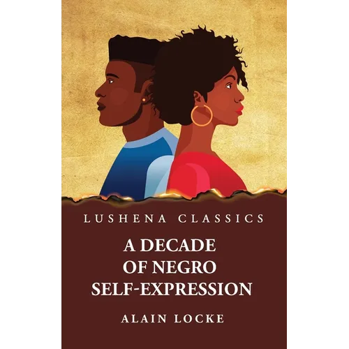 A Decade of Negro Self-Expression