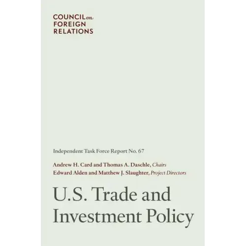 U.S. Trade and Investment Policy