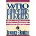Who Prospers: How Cultural Values Shape Economic and Political Success