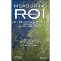 Measuring Roi in Environment, Health, and Safety