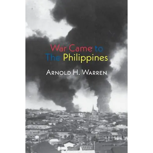 War Came to the Philippines