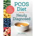 Pcos Diet for the Newly Diagnosed: Your All-In-One Guide to Eliminating Pcos Symptoms with the Insulin Resistance Diet