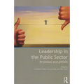Leadership in the Public Sector: Promises and Pitfalls