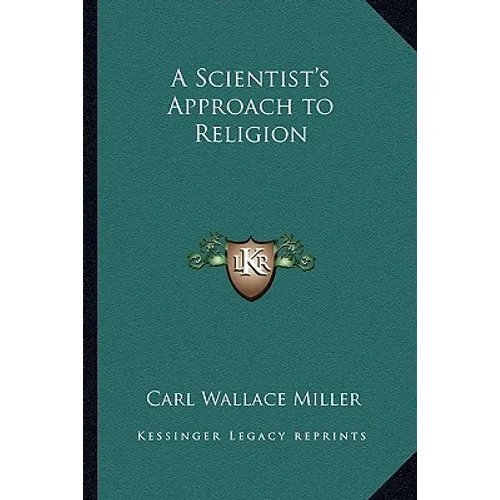 A Scientist's Approach to Religion